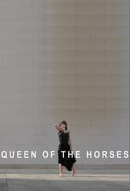 Queen of The Horses