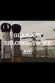 Glasgow Belongs to Me