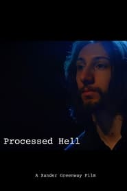 Processed Hell
