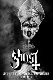 Ghost: [2015] Live in Switzerland