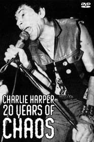 Charlie Harper, 20 Years of Chaos