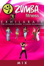 Zumba Fitness Exhilarate The Ultimate Experience - Mix