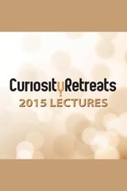 Curiosity Retreats 2015 Lectures