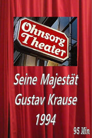 Ohnsorg Theater - Seine Majestät Gustav Krause