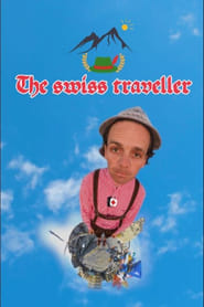 The Swiss Traveller
