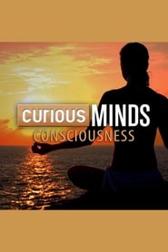 Curious Minds: Consciousness